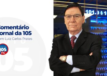 Comentário de Luiz Carlos Prates desta terça-feira (07/07)