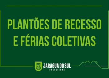 Confira os plantões da Prefeitura de Jaraguá do Sul durante recesso e férias coletivas
