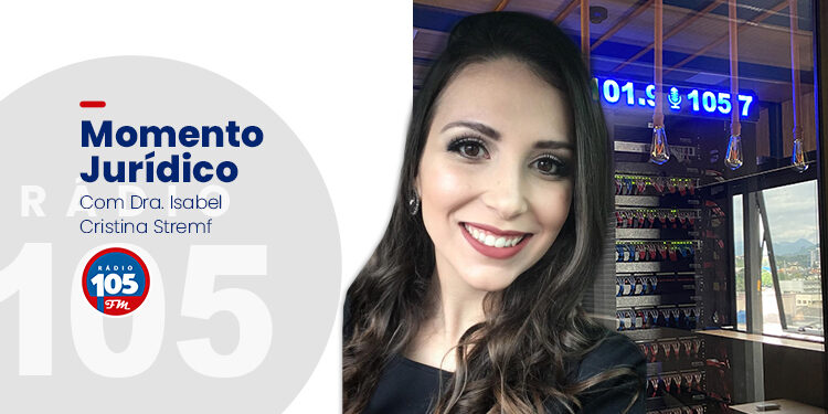 Momento Jurídico com a dra Isabel Streme (15-06)
