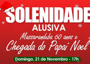 Chegada do Papai Noel em Massaranduba será neste fim de semana