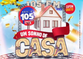 Rádio 105 lança promoção “Um Sonho de Casa 105 FM”