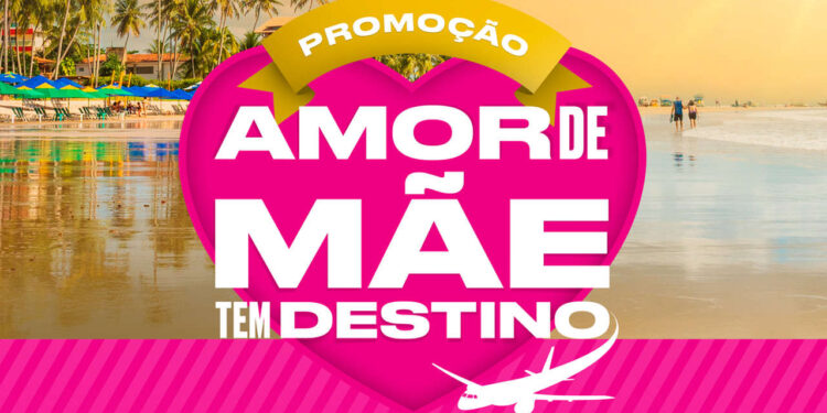 Amor de Mãe tem Destino: CDL de Jaraguá do Sul vai sortear viagem para Porto de Galinhas