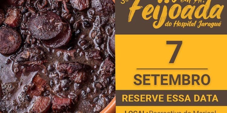 Hospital Jaraguá promove feijoada beneficente