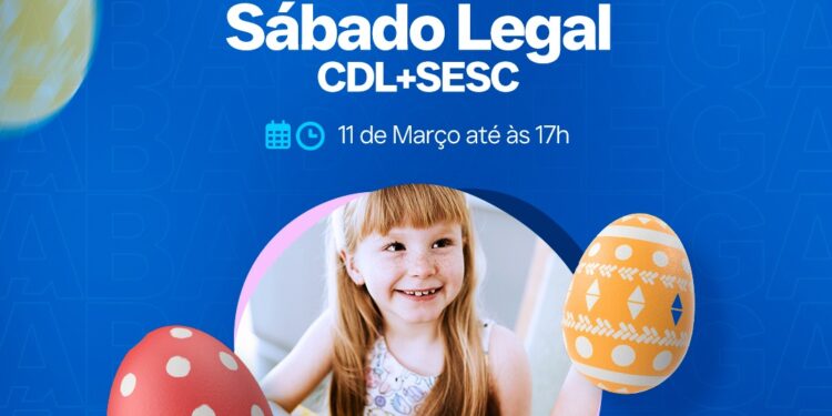 CDL e Sesc promovem Sábado Legal de Páscoa, neste dia 11 em Jaraguá