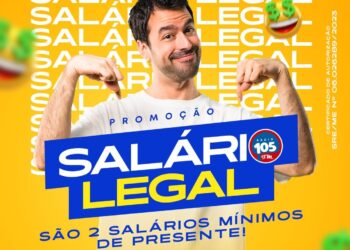 105 FM lança promoção “Salário Legal” e vai dar 2 salários mínimos