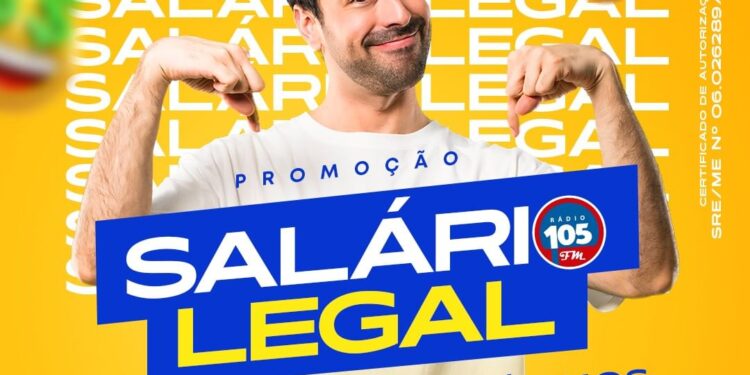 105 FM lança promoção “Salário Legal” e vai dar 2 salários mínimos