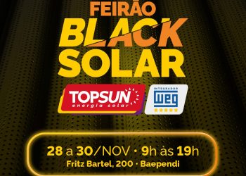 Topsun realiza o maior Feirão de Energia Solar da região com condições inéditas