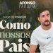 Afonso Padilha se apresenta em Jaraguá do Sul neste mês com Stand Up “Como nossos Pais”